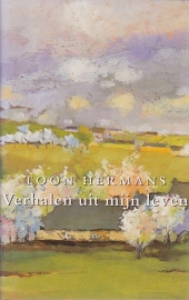 Verhalen uit mijn leven, Toon Hermans