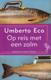 Op reis met een zalm, Umberto Eco