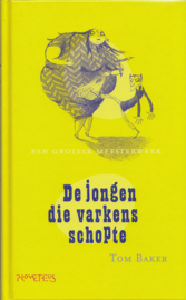 De jongen die varkens schopte – Tom Baker