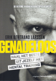 Genadeloos, Erik Bertrand Larssen