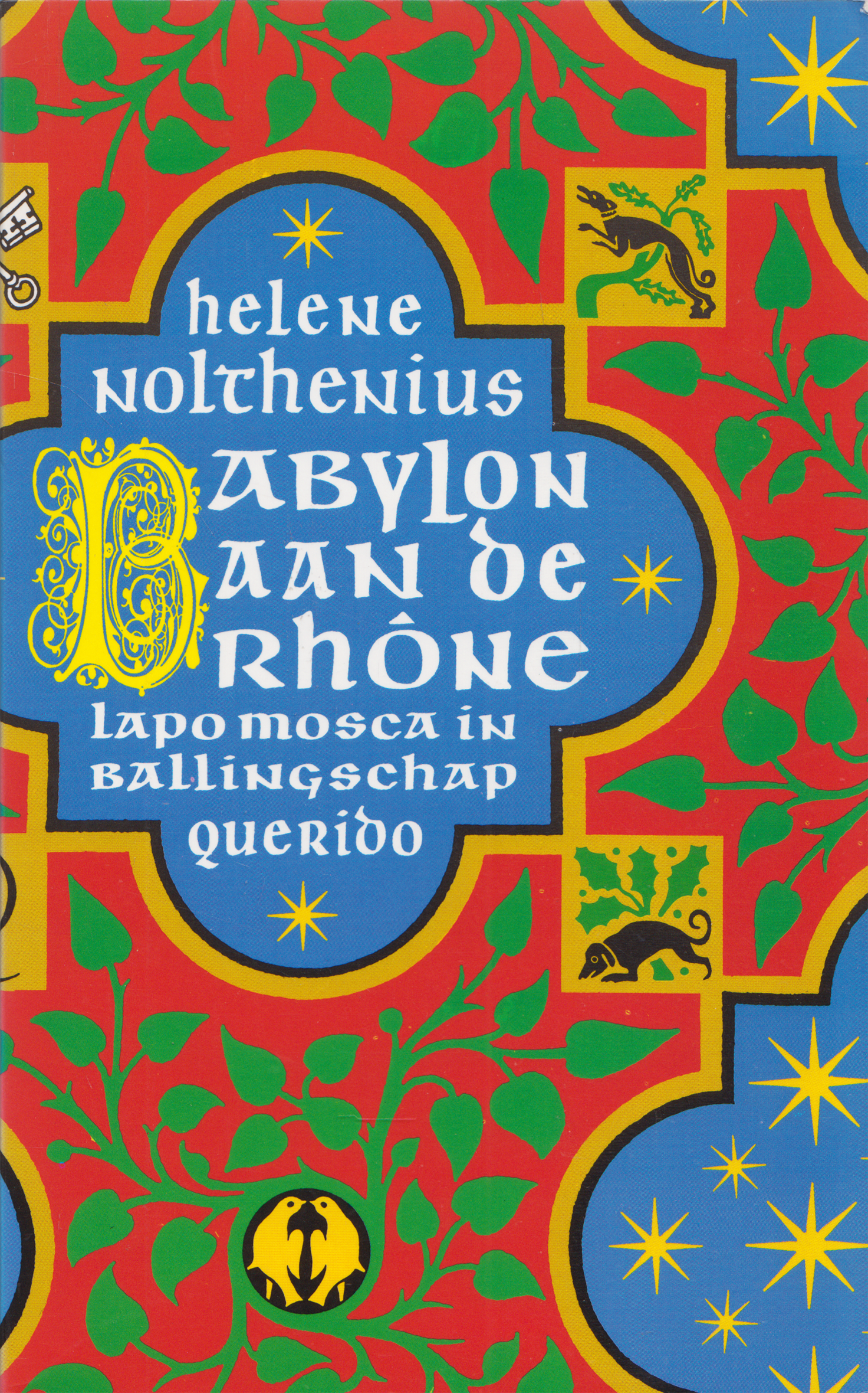 Babylon aan de Rhône,  Helen Nolthenius