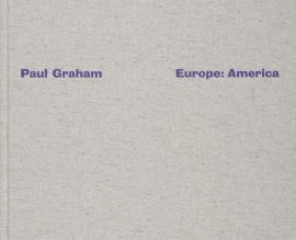 Paul Graham, Europe: America