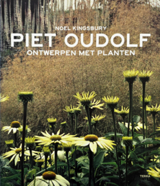 Ontwerpen met planten – Piet Oudolf met Noël Kingsbury