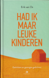 Had ik maar leuke kinderen, Erik van Os