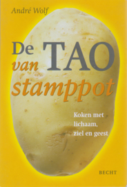 De tao van stamppot, André Wolf