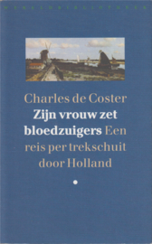 Zijn vrouw zet bloedzuigers, Charles de Coster