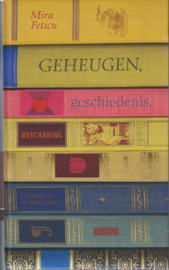 ​Geheugen, Geschiedenis, beschaving, Mira Feticu