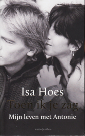 Toen ik je zag, Isa Hoes