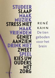 De tien geboden voor het brein, René Kahn