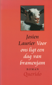 Voor ons ligt een dag van bramenjam – Josien Laurier