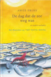 De dag dat de zee weg was, Awee Prins