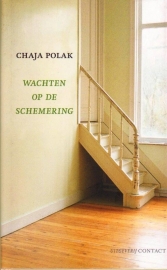 Wachten op de schemering, Chaja Polak