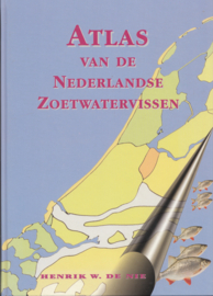 Atlas van de Nederlandse zoetwatervissen – Henrik W. de Nie