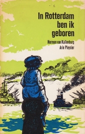 In Rotterdam ben ik geboren, Herman Kuilenburg en Arie Pleysier