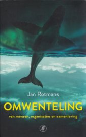 Omwenteling, Jan Rotmans