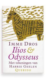 Ilios & Odysseus, Imme Dros