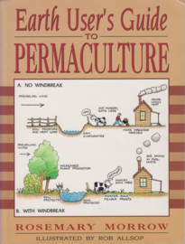 Earth User's Guide to Permaculture, Rosemary Morrow