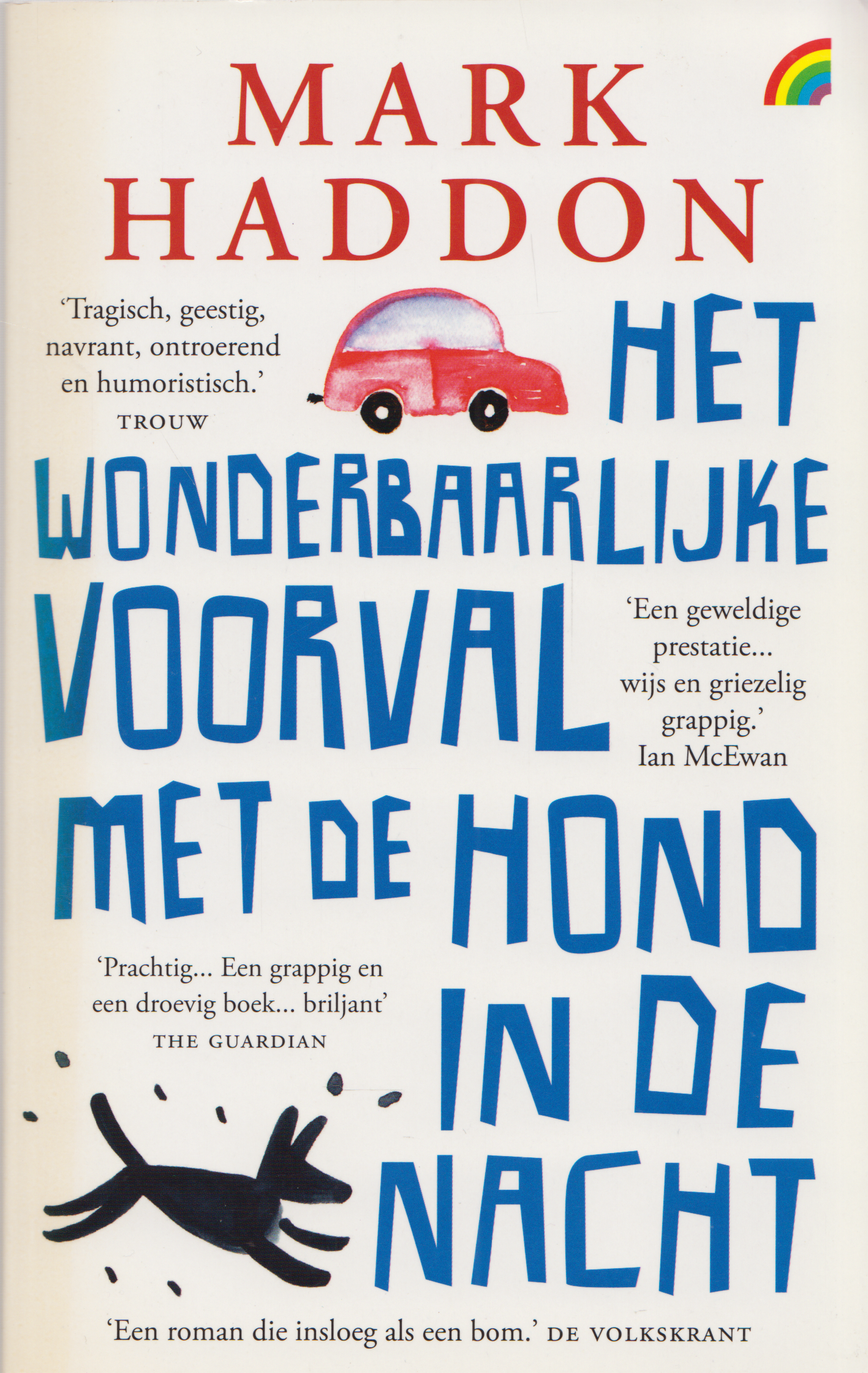 Het wonderbaarlijke voorval met de hond in de nacht, Mark Haddon