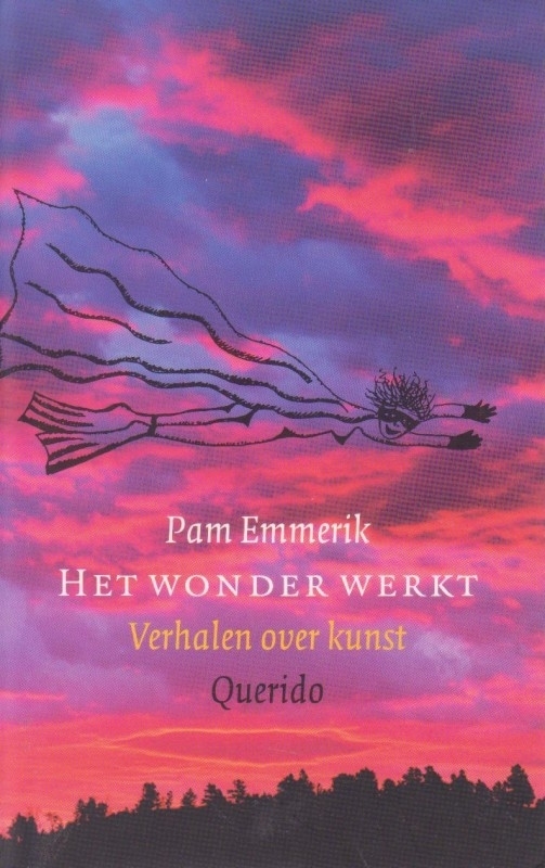 Het wonder werkt, Pam Emmerik