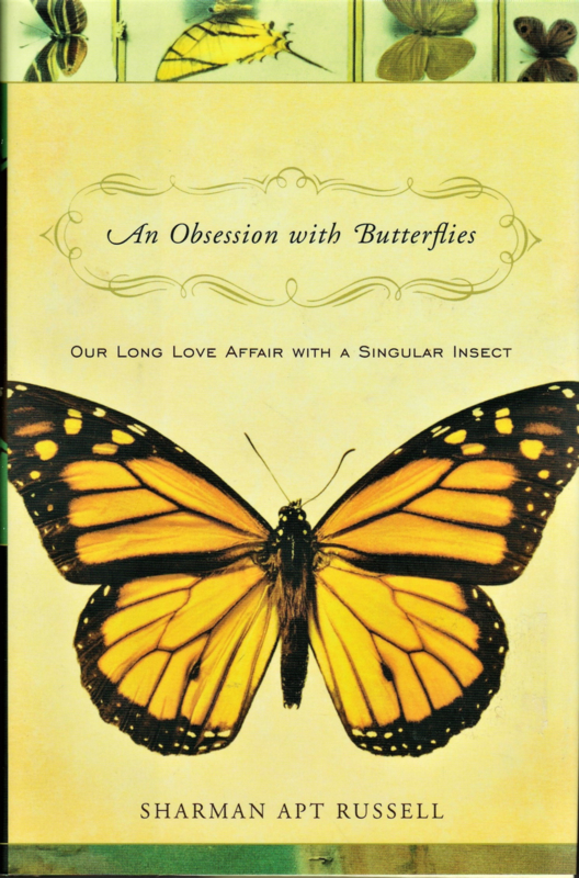 An Obsession with Butterflies, Sharman Apt Russel