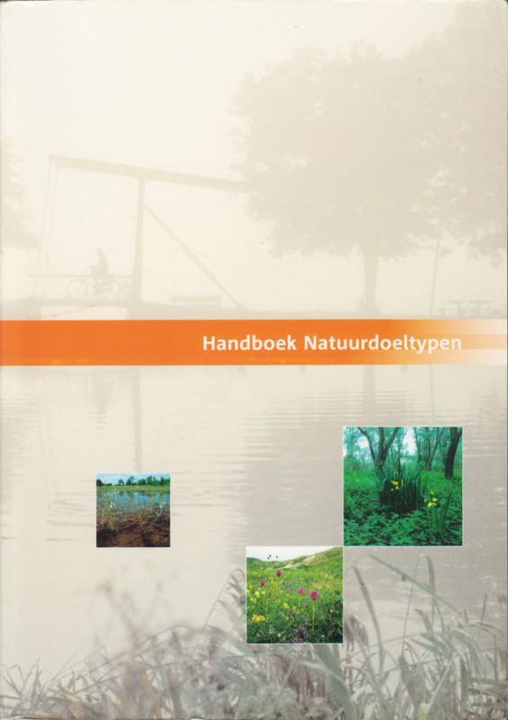 Handboek Natuurdoeltypen, tweede editie, D. Bal e.a.