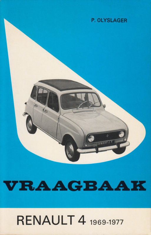 Vraagbaak Renault 4, Piet Olyslager