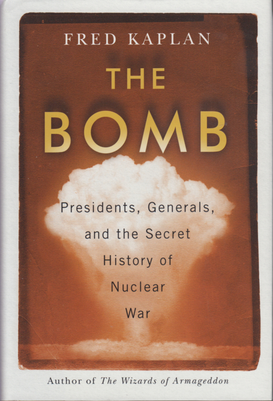 The Bomb, Fred Kaplan