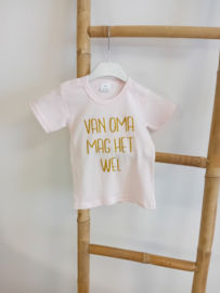 SHIRT | VAN OMA/OPA MAG HET WEL