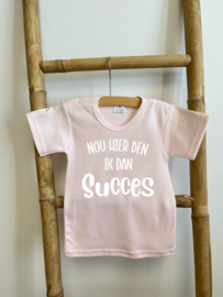 SHIRT | NOU HIER BEN IK DAN, SUCCES