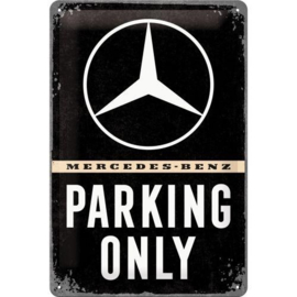 Tin Sign 20x30 Parking Only Mercedes 20x30 cm