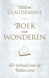 Boek van Wonderen - Willem Glaudemans