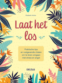 Laat het los - Elizabeth Archer