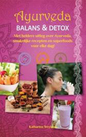 Ayurveda : balans & detox - Katharina E. Weyland