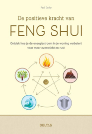 De positieve kracht van feng shui - Paul Darby