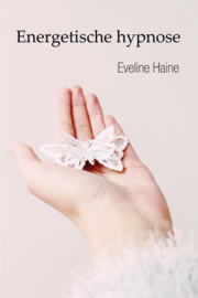 Energetische hypnose - Eveline Haine