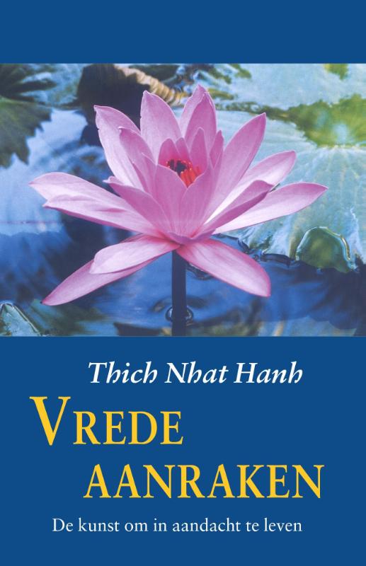 Vrede aanraken - Thich Nhat Hanh