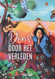 Rode Draad Trilogie 1: Dans door het verleden - Rina Stam