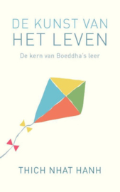 De kunst van het leven - Thich Nhat Hanh