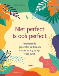 Niet perfect is ook perfect - Candi Williams