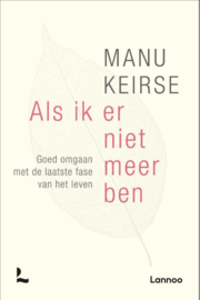 Als ik er niet meer ben - Manu Keirse