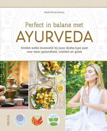 Perfect in Balans met Ayurveda -  Noelle-Renee Kovary