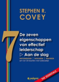 De zeven eigenschappen van effectief leiderschap - Aan de slag - Stephen R. Covey