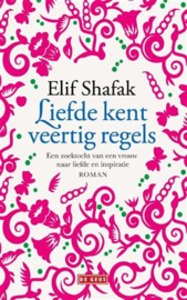 Liefde kent veertig regels - Elif Shafak