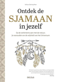 Ontdek de Sjamaan in jezelf -  Ya’acov Khan Darling