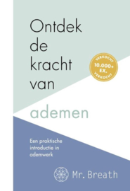 Ontdek de kracht van Ademen / Mr Breath