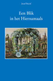 Een blik in het hiernamaals (boek 1) - Jozef Rulof