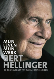 Mijn leven, mijn werk - Bert Hellinger