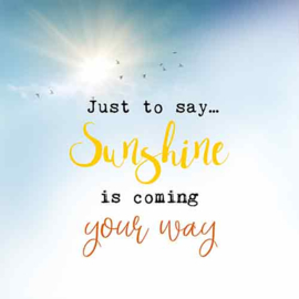 Sunshine is coming - Uit het Hart