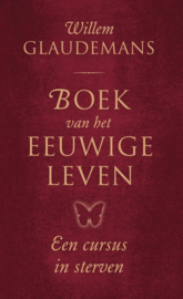 Boek van het Eeuwige Leven - Willem Glaudemans