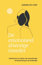 De emotioneel afwezige moeder - Jasmin Lee Cori